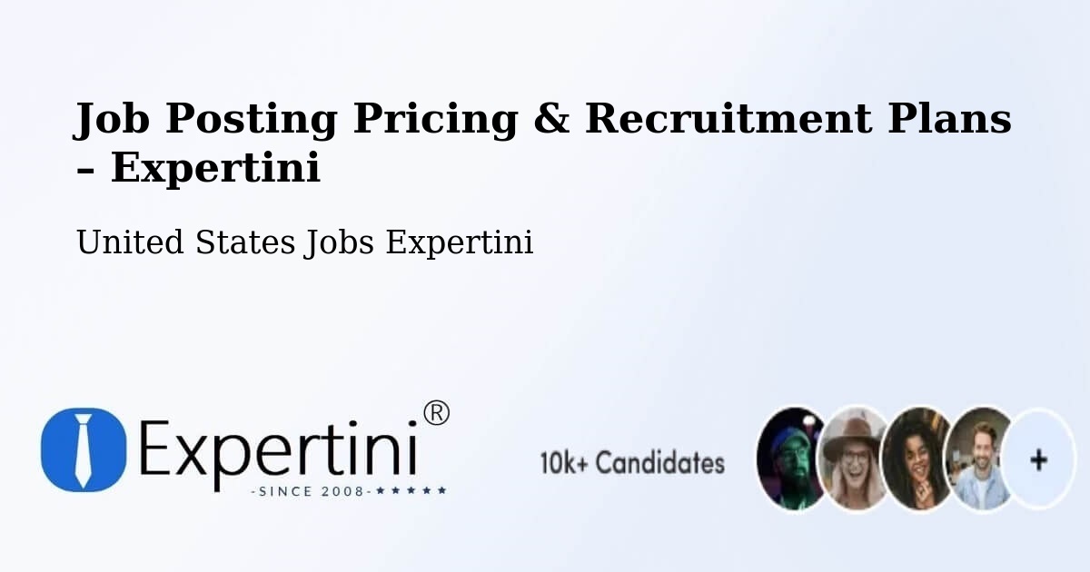 Job Posting Pricing & Recruitment Plans – Moro - Moro, United States Jobs Expertini
